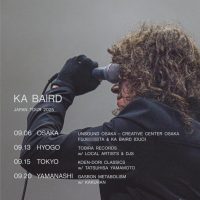 KA BAIRD JAPAN TOUR 2025 | NYのヴォーカリスト／マルチ・インストゥルメンタリスト／コンポーザーのKa Baird初来日